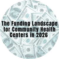 The Funding Landscape for Community Health Centers in 2026